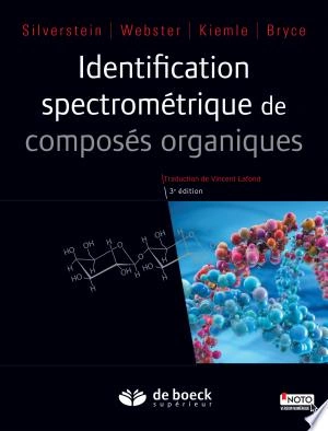 Identification spectrométrique de composés organiques [Livres]