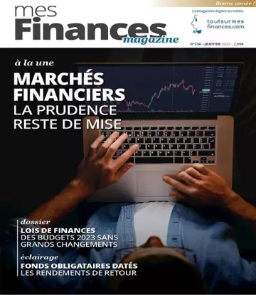 Mes Finances N°136 – Janvier 2023  [Magazines]