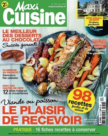 Maxi Cuisine N°132 – Avril 2019  [Magazines]