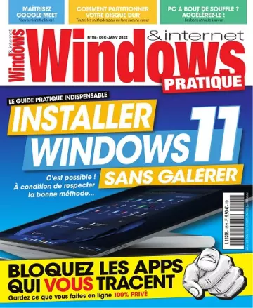 Windows et Internet Pratique N°116 – Décembre 2021-Janvier 2022 [Magazines]