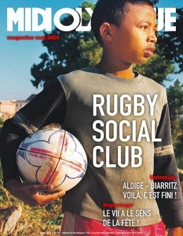 Midi Olympique Magazine N°256 – Mai 2024 [Magazines]