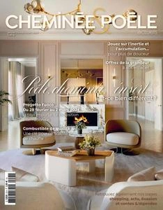 Cheminée & Poêle Actuels - Janvier-Mars 2024 [Magazines]