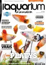 L’Aquarium à La Maison N°129 – Septembre-Octobre 2018  [Magazines]
