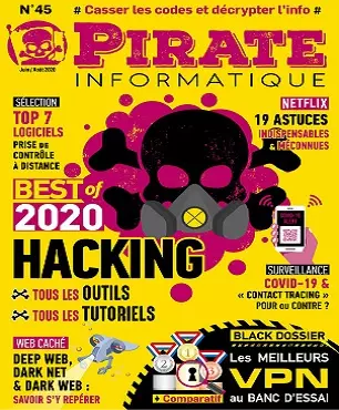 Pirate Informatique N°45 – Juin-Août 2020 [Magazines]