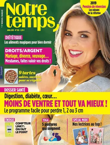 Notre Temps N°592 – Avril 2019 [Magazines]