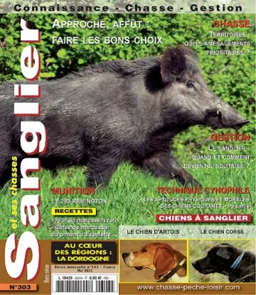 Sanglier et Ses Chasses Hors Série N°303 – Mai 2022 [Magazines]