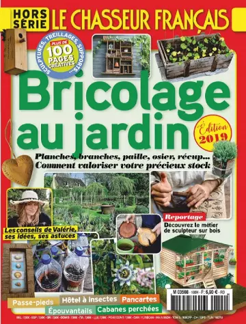 Le Chasseur Français Hors Série N°100 – Bricolage au Jardin 2019  [Magazines]