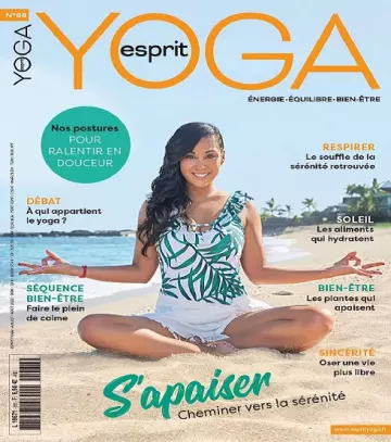 Esprit Yoga N°68 – Juillet-Août 2022 [Magazines]