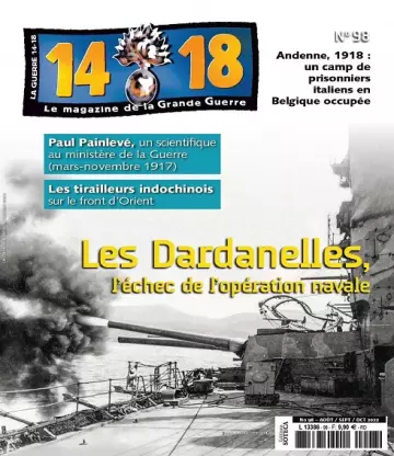 Le Magazine De La Grande Guerre 14-18 N°98 – Août-Octobre 2022  [Magazines]