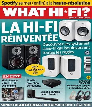 What Hi-Fi N°203 – Mai 2021  [Magazines]