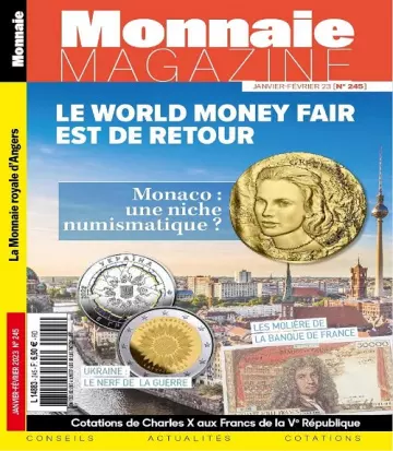 Monnaie Magazine N°245 – Janvier-Février 2023 [Magazines]