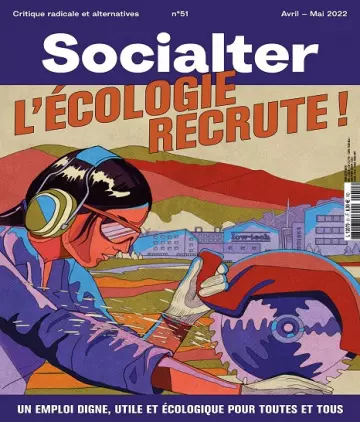 Socialter N°51 – Avril-Mai 2022  [Magazines]