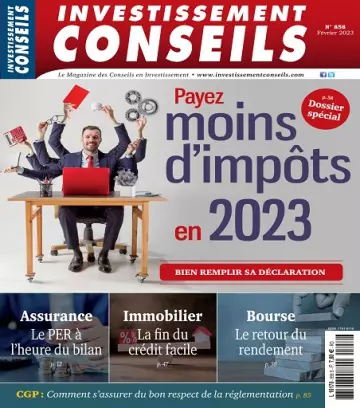 Investissement Conseils N°858 – Février 2023 [Magazines]