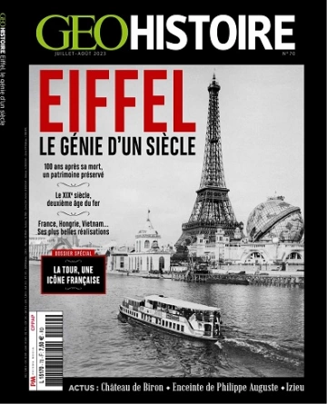 Geo Histoire N°70 – Juillet-Août 2023 [Magazines]