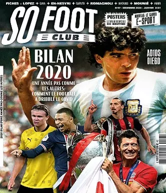 So Foot Club N°67 – Décembre 2020-Janvier 2021  [Magazines]