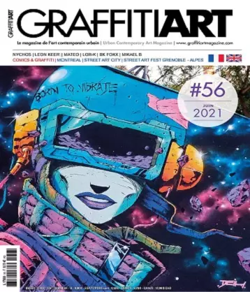 Graffiti Art Magazine N°56 – Juin 2021 [Magazines]
