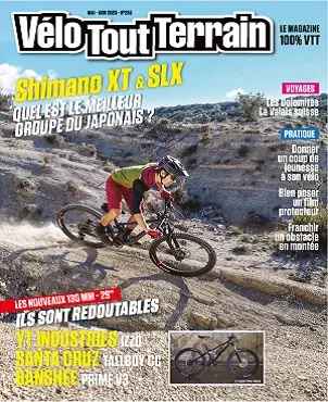 Vélo Tout Terrain N°255 – Mai-Juin 2020 [Magazines]