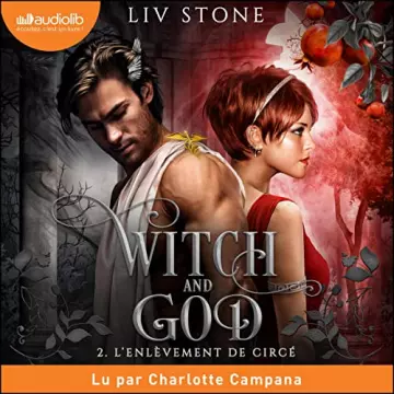 Witch and God 2 - L'enlèvement de Circé  Liv Stone [AudioBooks]