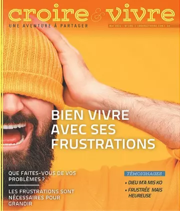 Croire et Vivre N°206 – Mai 2022 [Magazines]