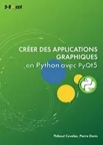 Créer des applications graphiques en Python avec PyQt5 [Livres]