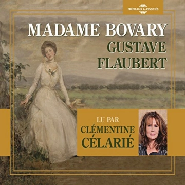 Madame Bovary lu par Clémentine Célarié Gustave Flaubert [AudioBooks]