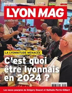 Lyon Mag - Juin 2024 [Magazines]