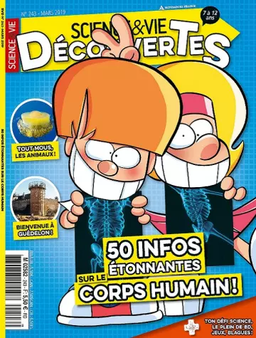 Science et Vie Découvertes N°243 – Mars 2019 [Magazines]