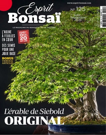 Esprit Bonsaï N°125 – Août-Septembre 2023  [Magazines]