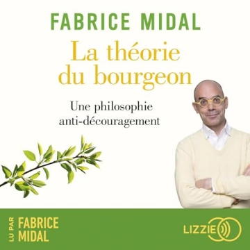 La théorie du bourgeon Fabrice Midal [AudioBooks]