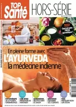Top Santé Hors Série N°23 – Ayurvéda 2018 [Magazines]
