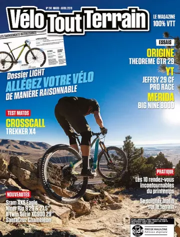 Vélo Tout Terrain N°241 – Mars-Avril 2019 [Magazines]