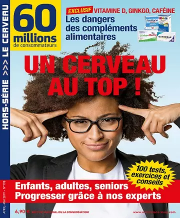 60 Millions De Consommateurs Hors Série N°198 – Avril-Mai 2019  [Magazines]
