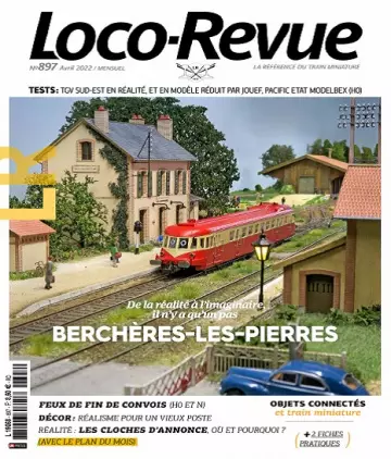 Loco-Revue N°897 – Avril 2022  [Magazines]