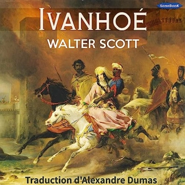 WALTER SCOTT - IVANHOÉ [AudioBooks]