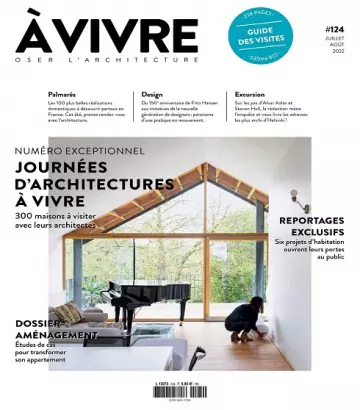 Architectures à Vivre N°124 – Juillet-Août 2022  [Magazines]