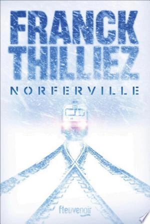 Norferville Franck Thilliez [Livres]