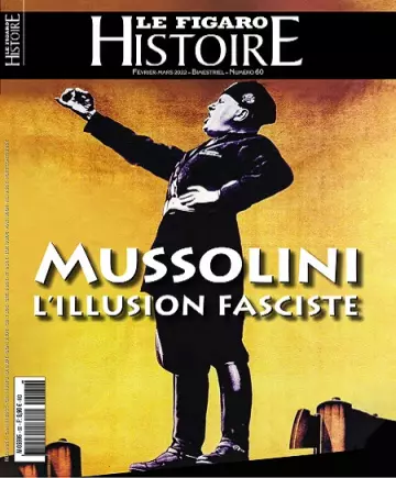 Le Figaro Histoire N°60 – Février-Mars 2022  [Magazines]