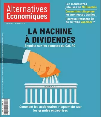 Alternatives Économiques N°409 – Février 2021  [Magazines]