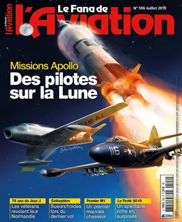 Le Fana De L’Aviation N°596 – Juillet 2019  [Magazines]
