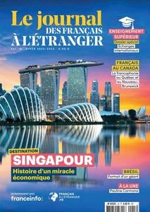 Le journal des Français à l’étranger - Hiver 2023-2024  [Magazines]