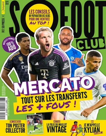 So Foot Club N°94 – Septembre 2023 [Magazines]