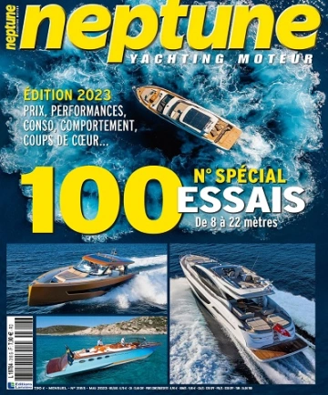 Neptune Yachting Moteur N°318 – Mai 2023  [Magazines]