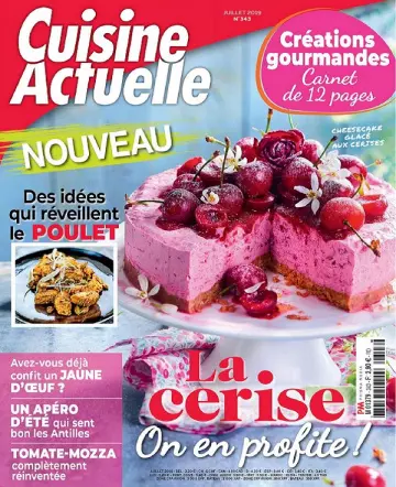 Cuisine Actuelle N°343 – Juillet 2019 [Magazines]