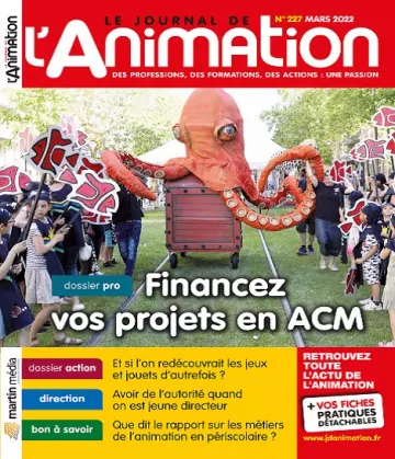 Le Journal De L’Animation N°227 – Mars 2022  [Magazines]