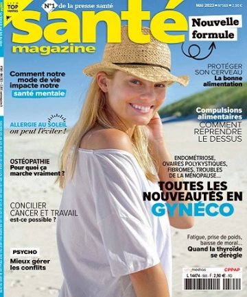 Santé Magazine N°569 – Mai 2023 [Magazines]