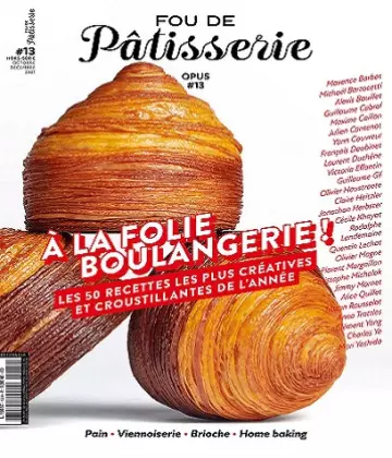 Fou De Pâtisserie Hors Série N°13 – Octobre-Décembre 2021  [Magazines]