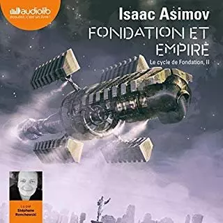 ISAAC ASIMOV - FONDATION T2 - FONDATION ET EMPIRE [AudioBooks]