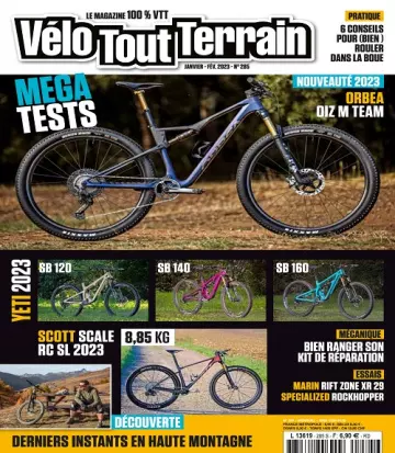 Vélo Tout Terrain N°285 – Janvier-Février 2023 [Magazines]