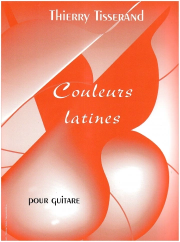 Couleurs Latines - Thierry Tisserand - [Livres]