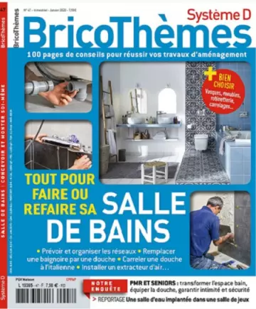 Système D Bricothèmes N°47 – Janvier 2022  [Magazines]